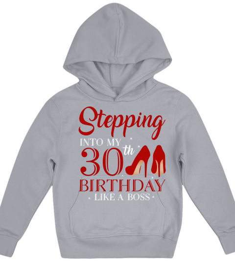 Stepping Into My 30th Birthday Like A Boss 2020 Kids Hoodie