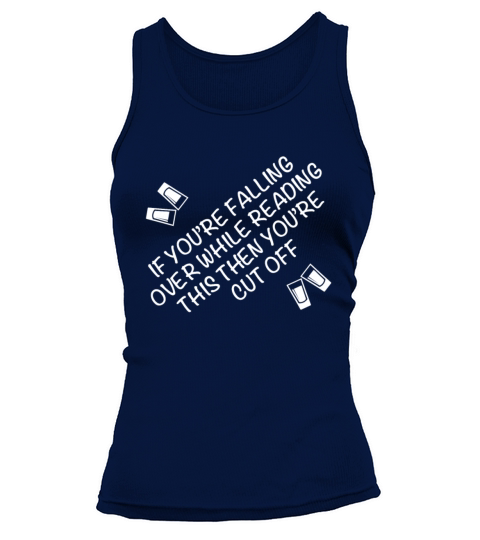 If Youre Falling Over While Reading Shirt Women's Tank Top