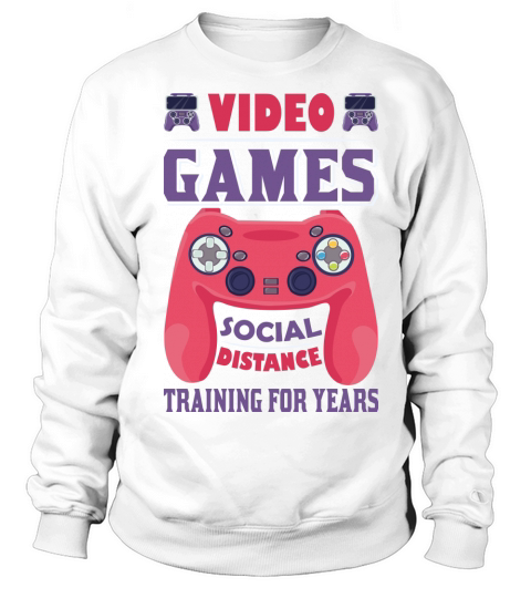 Video Games Social Distance Training for years Women's Sweatshirt