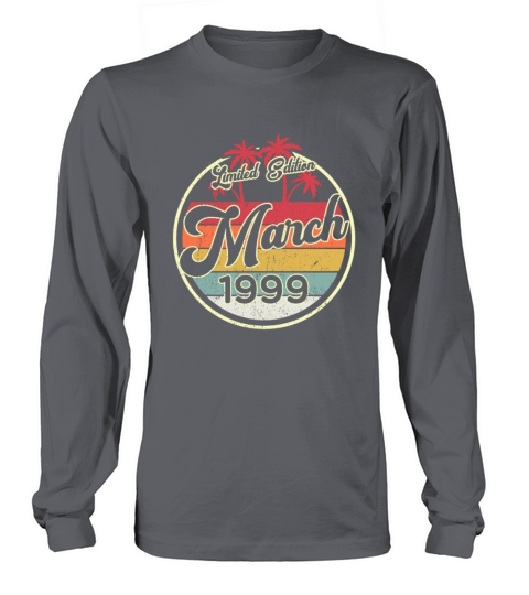 Vintage 80s March 1999 21st Birthday Gift Idea Women's Long Sleeve
