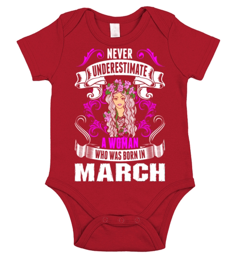 Never Underestimate A Woman Who Was Born In March Short Sleeve Baby One-Piece