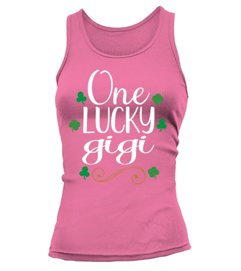 One Lucky Gigi Tshirts - Saint Patrick tshirt Tank top Woman