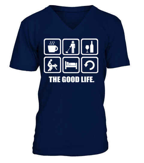 METAL DETECTING THE GOOD LIFE RUDE JOKE SHIRT SHIRT TSHIRT HOODIE V-Neck T-shirt