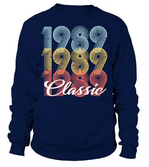 Classic Vintage 32th birthday Shirt Born In 1989 Women's Sweatshirt