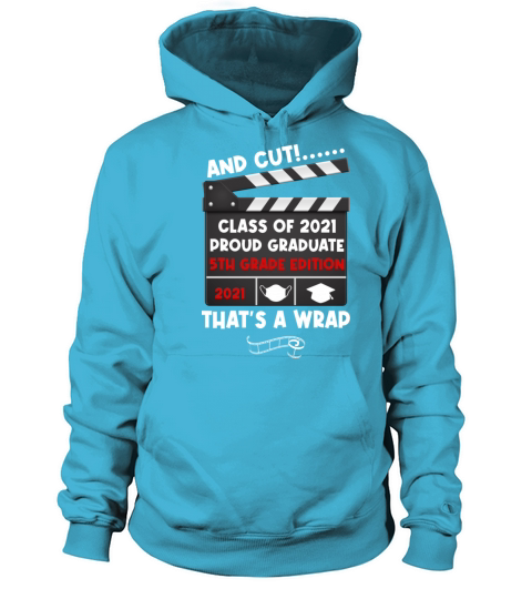 And Cut Make Movie The End Class of 2021 5th Grade Women's Hoodie