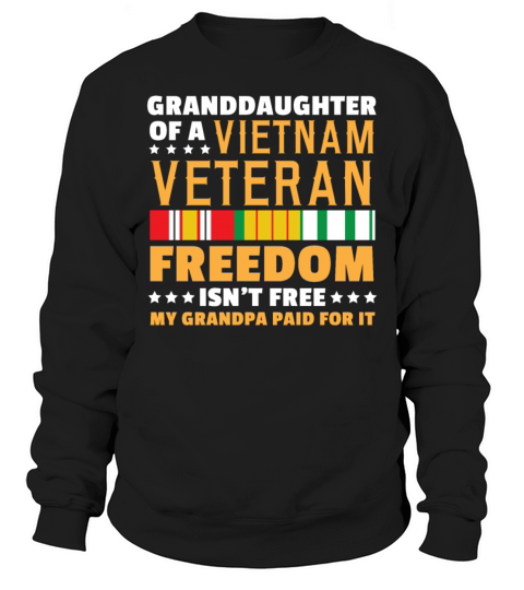Veterans day - Granddaughter of a Vietnam Veteran Men's Sweatshirt