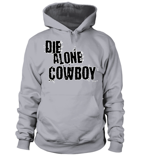 Die alone cowboy Women's Hoodie