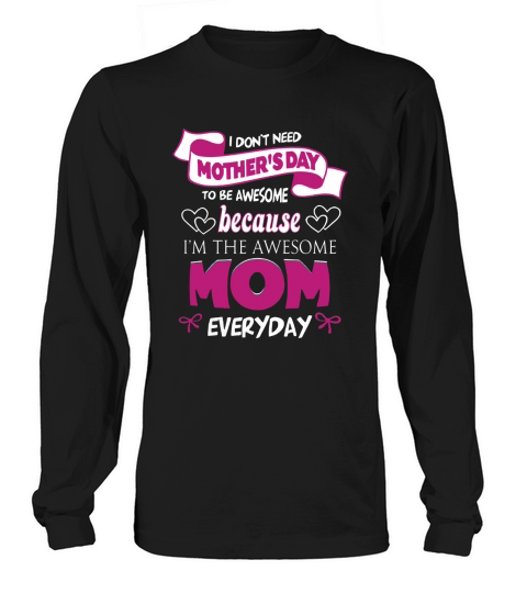 MOTHERS DAY Long sleeved Unisex