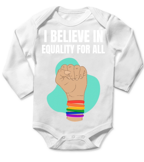 i believe in equality for all Long Sleeve Baby One-Piece
