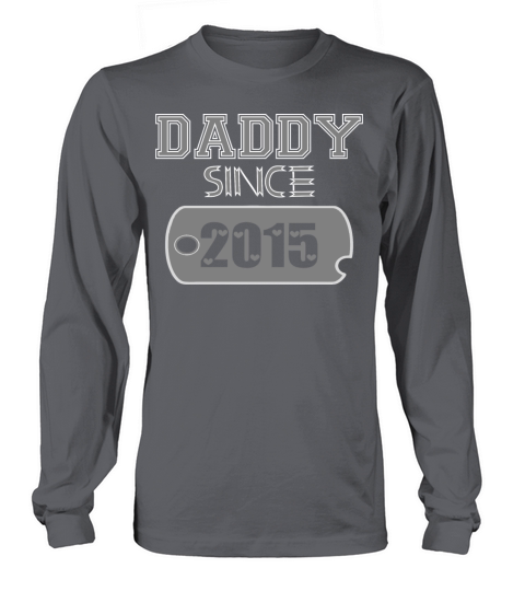 Daddy Since Tag 2015 Happy Fathers Day Women's Long Sleeve