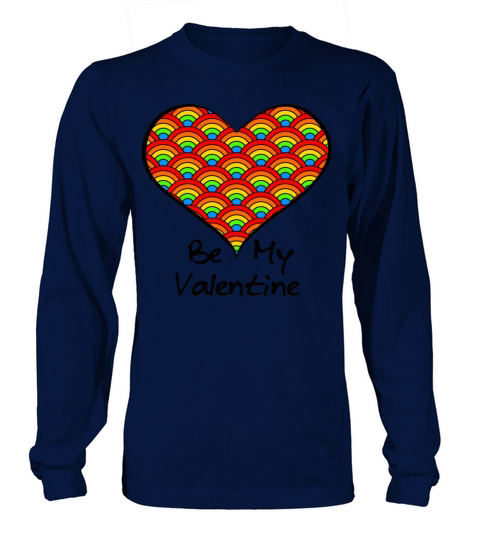 Be My Valentine Rainbow Heart Red light Long sleeved Unisex