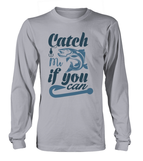 Catch me if you can fish fisherman 2021 Women's Long Sleeve