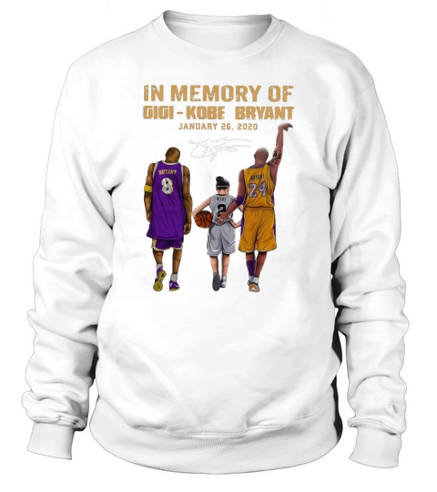 in Memory of Kobe and Gigi Signature Sweatshirt Unisex