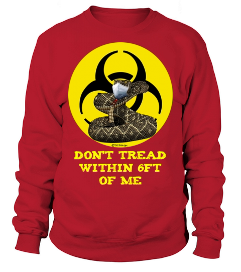 Don t Tread On Me Pandemic Women's Sweatshirt