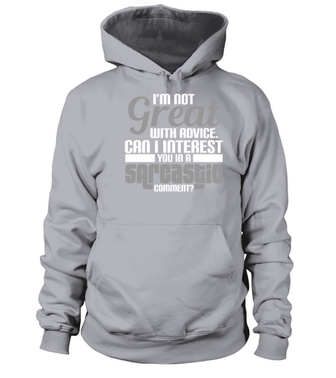Can I Interest You In A Sarcastic Comment Men's Hoodie