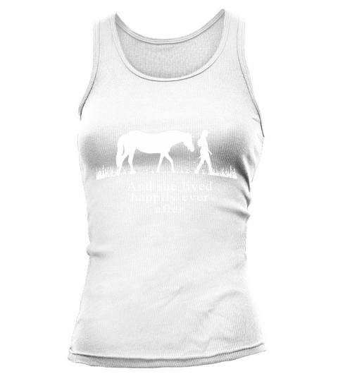 Horse Lover And She Lived Happily Ever After Tank top Woman