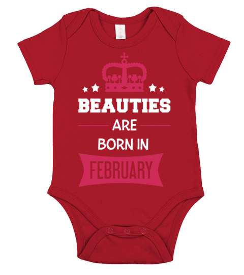 Beauties are born in February Short Sleeve Baby One-Piece