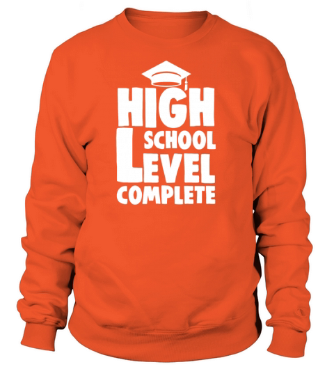 High School Level Complete - Graduation Women's Sweatshirt