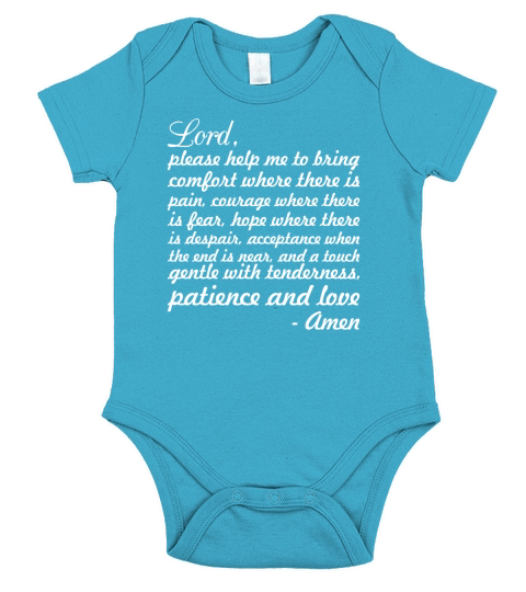 Nurse Prayer Lord Please Help Me To Bring Comfort Short Sleeve Baby One-Piece