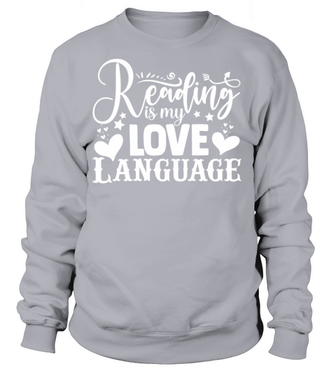 reading is my love language shirt Women's Sweatshirt