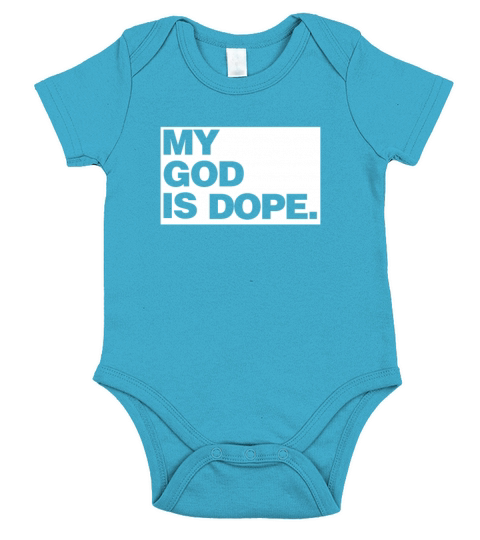 My God is Dope - Faithful Millennial Christian Short Sleeve Baby One-Piece
