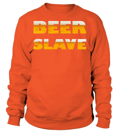 Beer slave Women's Sweatshirt