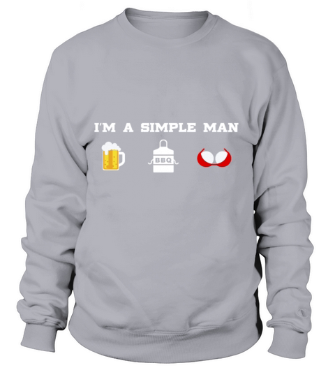 Beer BBQ Boobs - Im a simple man Women's Sweatshirt