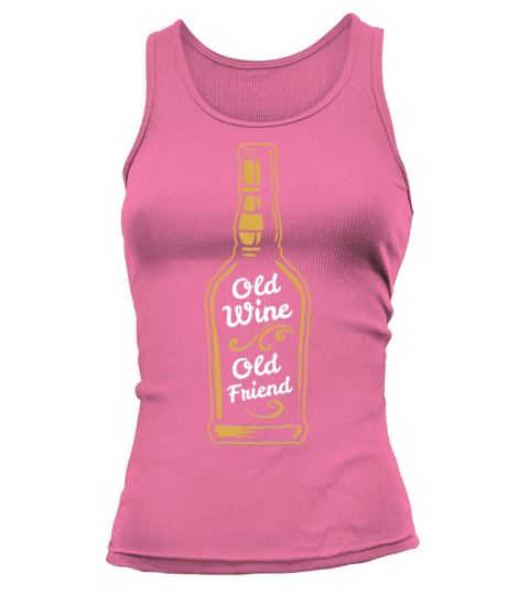 Old Wine Old Friend Tank top Woman