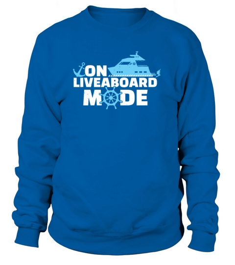 On Liveaboard Mode Scuba Dive Boat Cruise Ship Women's Sweatshirt