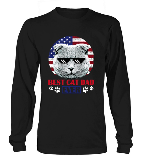 Best Scottish Fold Cat Dad Ever Independence Day Long sleeved Unisex