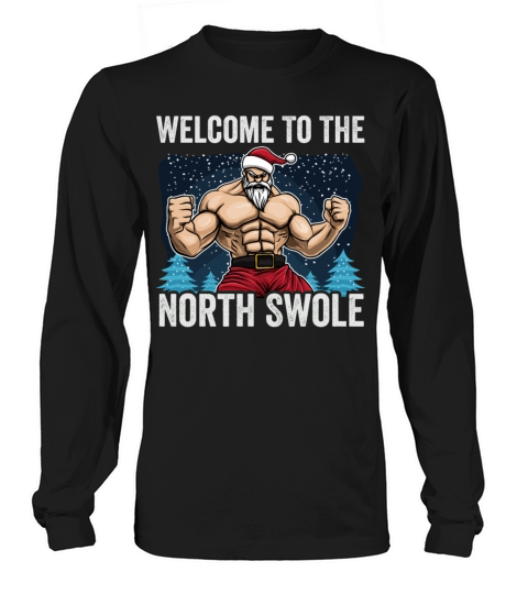 Welcome To North Swole Santa Muscle Workout Christ Men's Long Sleeve