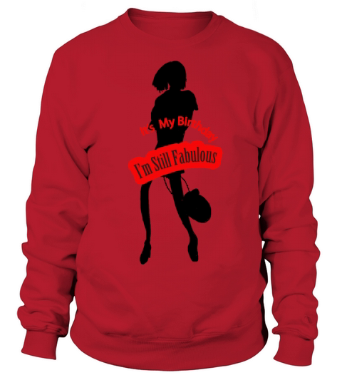 Im Still Fabulous Women's Sweatshirt