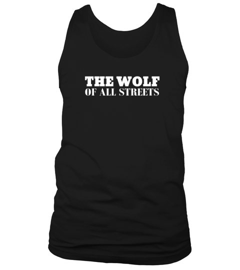 THE WOLF OF ALL STREETS Tank Top Unisex