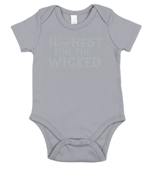 No Rest For The Wicked T-Shirt Short Sleeve Baby One-Piece