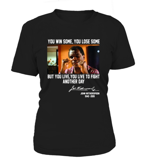 John Witherspoon you win some you lose some but you live to fight another day shirt - Coffee Mug (colored) Women's T-Shirt