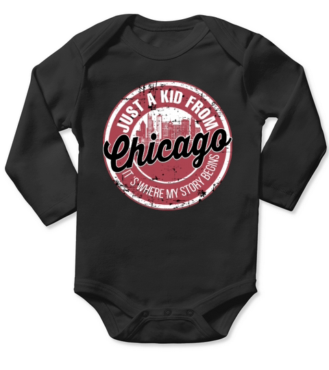 just a kid from chicago Where My Story Begins Long Sleeve Baby One-Piece