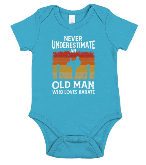Never Underestimate An Old Man Who Loves Karate Short Sleeve Baby One-Piece