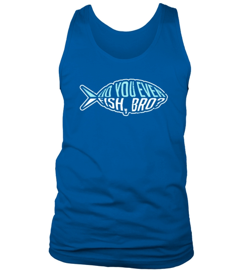 Fisherman Fishing Hobby Fish Bro Funny Quote Gift Men's Tank Top
