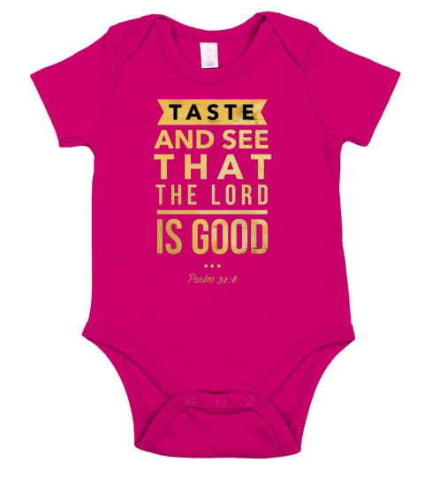 Taste And See That The Lord Is Good Christian Gift T-Shirt Short Sleeve Baby One-Piece