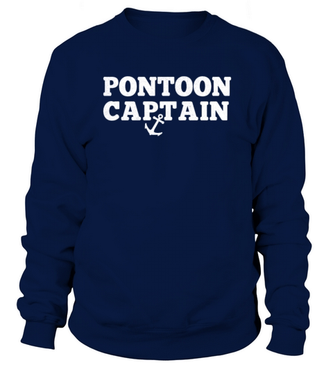 Pontoon Captain Pontoon Boat Lake Gift Women's Sweatshirt