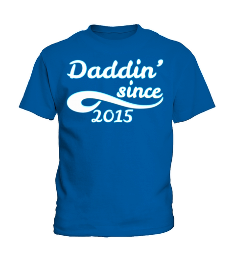 Daddin Since 2015 Happy Fathers Day Kids T-Shirt