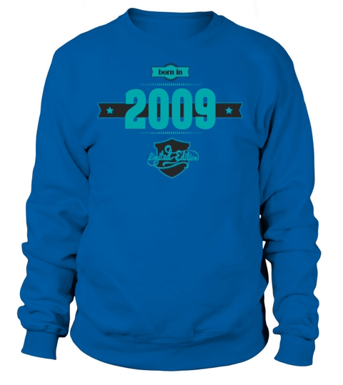 Born in 2009 Women's Sweatshirt
