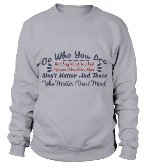 Be who you are dont matter - Round Pendant Necklace Sweatshirt Unisex