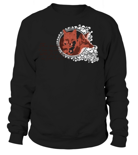 Foxes Have Dens Women's Sweatshirt