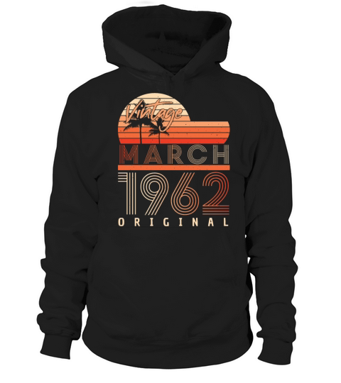 Vintage Original March 1962 Hoodie Unisex