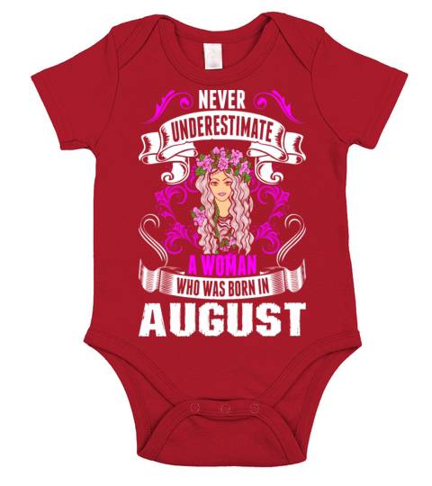 Never Underestimate A Woman Who Was Born In August Short Sleeve Baby One-Piece