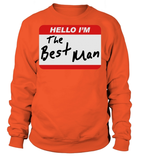 Hello Im the Best Man Women's Sweatshirt