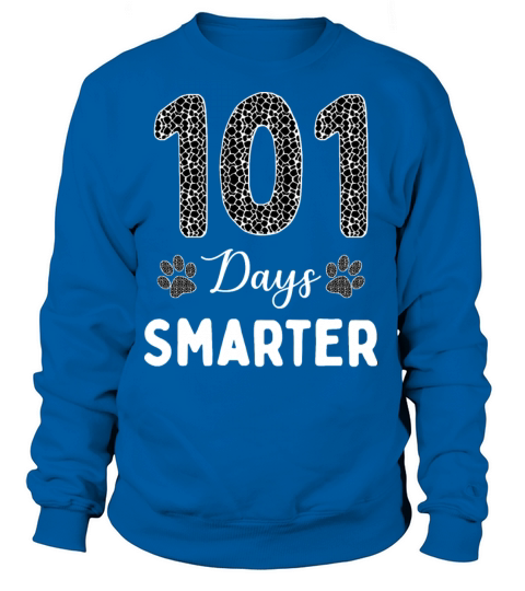 101 Days Smarter Dalmatian Dog Paw Women's Sweatshirt