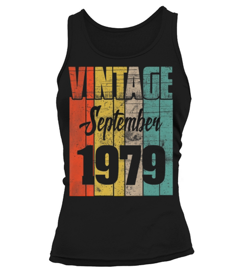 Birthday 365 Vintage September 1979 Birthday Gifts Women's Tank Top