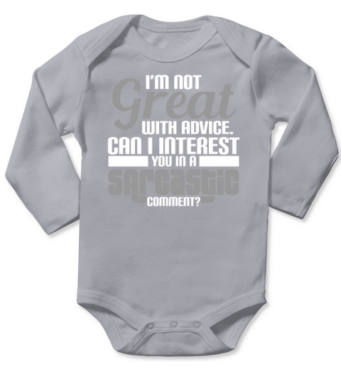Can I Interest You In A Sarcastic Comment Long Sleeve Baby One-Piece